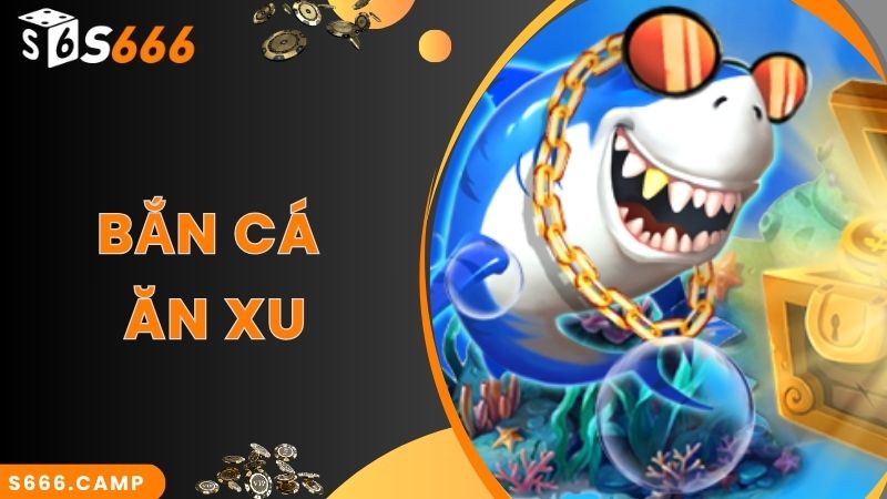 Bắn Cá Ăn Xu - Chinh Phục Đại Dương, Săn Quà Siêu Đỉnh 5 Bắn Cá Ăn Xu - Chinh Phục Đại Dương, Săn Quà Siêu Đỉnh
